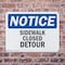 Signmission Sidewalk Closed Detour OSHA Notice Sign, Plastic, 10in W x 7in L, 2PK OS-2PACK-NS-P-710-L-18324 - alternate 4